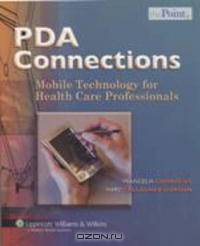 PDA Connections: Mobile Technology for Health Care Professionals