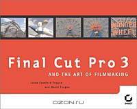 Final Cut Pro 3 and the Art of Filmmaking