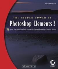 The Hidden Power of Photoshop Elements 3