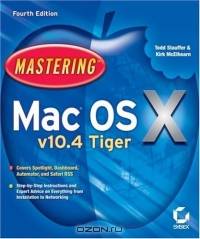 Mastering Mac OS X v10.4 Tiger (Mastering)