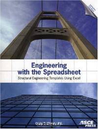 Engineering with the Spreadsheet: Structural Engineering Templates Using Excel