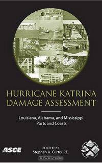 Hurricane Katrina Damage Assessment: Louisiana, Alabama, and Mississippi Ports and Coasts