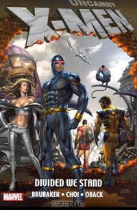 Uncanny X-Men: Divided We Stand