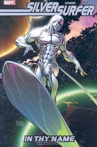 Silver Surfer: In Thy Name TPB