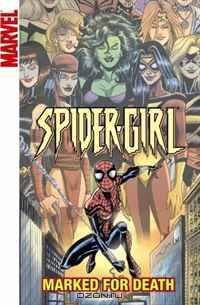 Spider-Girl Volume 11: Marked For Death Digest (Marvel Adventures Spider Girl Digest)