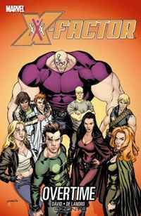 X-Factor Volume 8: Overtime TPB (X-Factor (Graphic Novels))