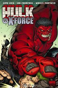 Hulk Vol. 4: Hulk vs. X-Force