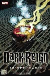 Dark Reign: Accept Change TPB