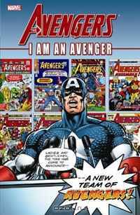 Avengers: I Am An Avenger, Vol. 1