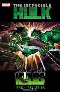Incredible Hulk: Vol. 3: World War Hulks