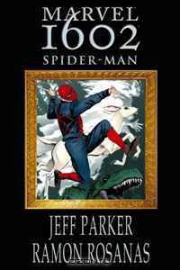 Marvel 1602: Spider-Man Premiere HC