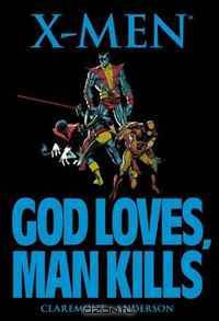 X-Men: God Loves, Man Kills