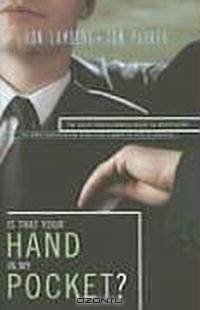 Is That Your Hand in My Pocket?: The Sales Professional