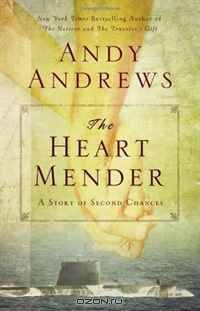 The Heart Mender: A Story of Second Chances