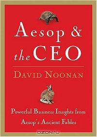 Aesop and the CEO: Powerful Business Lessons from Aesop and America