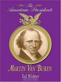 Martin Van Buren (Thorndike Press Large Print American History Series)