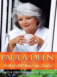 Paula Deen: It Ain