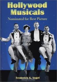 Hollywood Musicals Nominated for Best Picture