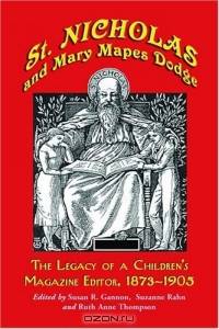 St. Nicholas and Mary Mapes Dodge: The Legacy of a Children