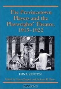 The Provincetown Players and the Playwrights