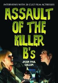 Assault of the Killer B