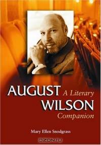 August Wilson: A Literary Companion (Mcfarland Literary Companions)