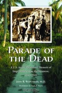 Parade of the Dead: A U.S. Army Physician