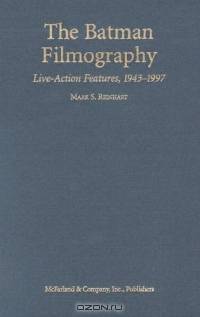 The Batman Filmography: Live-action Features, 1943?1997