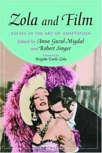 Zola and Film: Essays in the Art of Adaptation