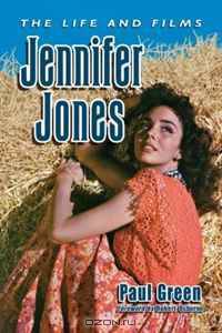 Jennifer Jones: The Life and Films