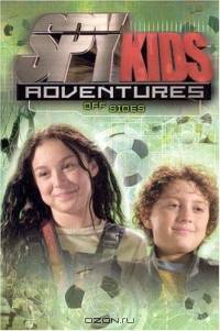 Spy Kids Adventures: Off Sides - Book #10 (Spy Kids Adventures) (Spy Kids Adventures)