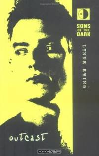 Sons of the Dark: Outcast - Book #3 (Sons of the Dark)