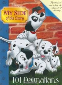 My Side of the Story: 101 Dalmatians