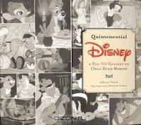 Quintessential Disney: A Pop-Up Gallery of Classic Disney Moments
