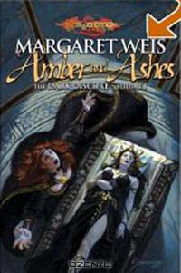 Amber and Ashes (Dragonlance: The Dark Disciple)