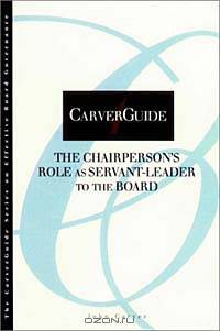 CarverGuide, The Chairperson