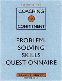 Coaching for Commitment : Interpersonal Strategies for Obtaining Superior Performance from Individuals and Teams