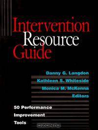 Intervention Resource Guide : 50 Performance Improvement Tools