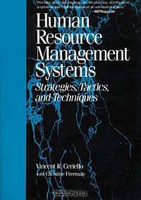 Human Resource Management Systems : Strategies, Tactics, and Techniques (Jossey-Bass Business and Management Series)