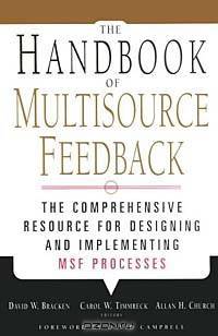 The Handbook of Multisource Feedback (Jossey-Bass Business & Management Series)
