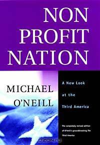 Nonprofit Nation: A New Look at the Third America