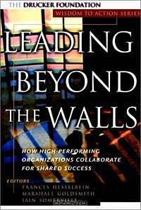 Leading Beyond the Walls: Wisdom to Action Series