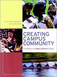 Creating Campus Community : In Search of Ernest Boyer