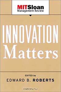 Innovation: Driving Product, Process, and Market Change