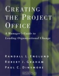 Creating the Project Office : A Manager