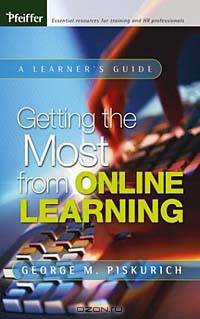 Getting the Most from Online Learning : A Learner