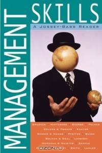 Management Skills : A Jossey-Bass Reader (The Jossey-Bass Business and Management Reader Series)