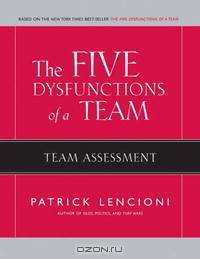 The Five Dysfunctions of a Team, Team Assessment