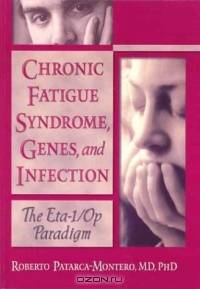 Chronic Fatigue Syndrome, Genes, and Infection: The Eta-1/Op Paradigm