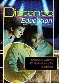 Distance Education: What Works Well